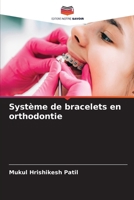 Système de bracelets en orthodontie (French Edition) 620691903X Book Cover