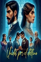 Unidos por el destino (Spanish Edition) B0F3BGJ2CR Book Cover