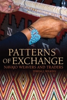 Patterns of Exchange: Navajo Weavers and Traders 0806143541 Book Cover