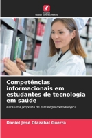 Competências informacionais em estudantes de tecnologia em saúde (Portuguese Edition) 6207948394 Book Cover