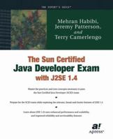 The Sun Certified Java Developer Exam with J2SE 1.4 1590590309 Book Cover