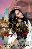 Prodigies of A Kingpin: Legacy's Wrath B09VWN77PB Book Cover