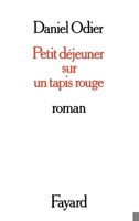 Petit déjeuner sur un tapis rouge 221301096X Book Cover