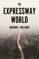 The Expressway World 1509560106 Book Cover