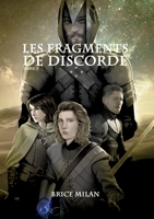 Les Fragments de Discorde: 3 - Chroniques des Terres d'Eschizath 2322375209 Book Cover