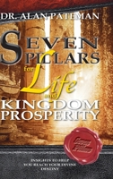 Seven Pillars for Life and Kingdom Prosperity 1909132462 Book Cover