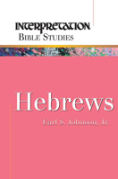Hebrews (Interpretation Bible Studies) 066423190X Book Cover