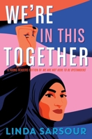 We're in This Together: A Young Readers Edition of We Are Not Here to Be Bystanders 1534439293 Book Cover