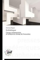 Esthétique: L'image contemporaine et l'analyse du concept de l'innovation (Omn.Pres.Franc.) 3838142152 Book Cover