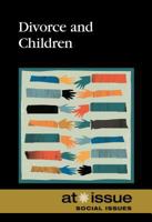 Divorce and Children 0737771623 Book Cover