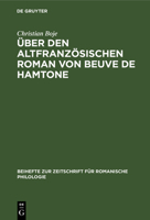 Über Den Altfranzösischen Roman Von Beuve de Hamtone 3112323815 Book Cover