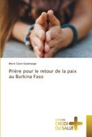 Prière pour le retour de la paix au Burkina Faso (French Edition) 6206168360 Book Cover