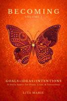 BECOMING: A DAILY SPACE TO PLAN, CREATE, & RECLAIM YOUR VOICE B0G51DRBYY Book Cover