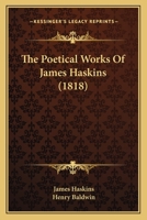 The Poetical Works Of James Haskins 1178044149 Book Cover