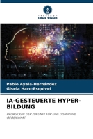 Ia-Gesteuerte Hyper-Bildung (German Edition) 6200406197 Book Cover