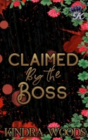 Claimed by the Boss B0GG51TYZ5 Book Cover