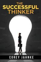 The Successful Thinker 1628651768 Book Cover