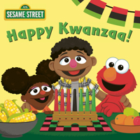 Happy Kwanzaa! (Sesame Street) 0593814452 Book Cover