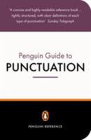 The Penguin Guide to Punctuation (Penguin Reference Books) 0140513663 Book Cover