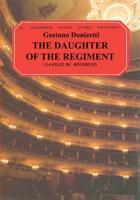 The Daughter of the Regiment (La Figlia del Regimento): Vocal Score 112032324X Book Cover
