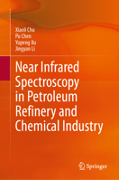Near Infrared Spectroscopy in Petroleum Refinery and Chemical Industry 9819565758 Book Cover