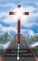 Le Chemin de la Vie 1498462847 Book Cover