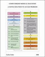 Computerized Medical Diagnosis: A Novel Solution to an Old Problem 0741435934 Book Cover