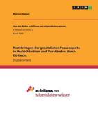 Rechtsfragen der gesetzlichen Frauenquote in Aufsichtsräten und Vorständen durch EU-Recht 3668628157 Book Cover