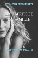 Les esprits de la famille Prédit B08KFWM8KV Book Cover