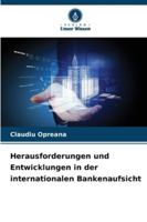 Herausforderungen und Entwicklungen in der internationalen Bankenaufsicht (German Edition) 6209335462 Book Cover