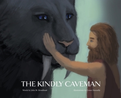 The Kindly Caveman 1732359113 Book Cover