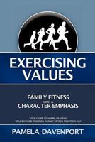 Exercising Values 1613791224 Book Cover