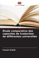 Étude comparative des capacités de traduction de différentes universités (French Edition) 6208658195 Book Cover
