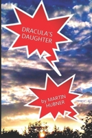 DRACULA'S DAUGHTER: Short Stories 1976808375 Book Cover