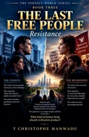 The Last Free People (Perfect World) B0HKBZK4HV Book Cover