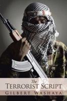 The Terrorist Script 152463350X Book Cover