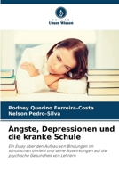 Ängste, Depressionen und die kranke Schule 6206867781 Book Cover