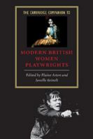 The Cambridge Companion to Modern British Women Playwrights 0521595339 Book Cover