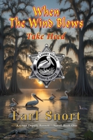 When the Wind Blows Take Heed 1648833969 Book Cover