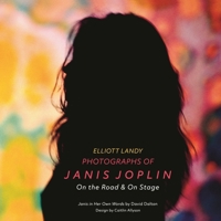 Janis Joplin: The Photographs 1493061275 Book Cover