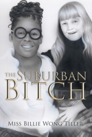 The Suburban Bitch 1645846318 Book Cover
