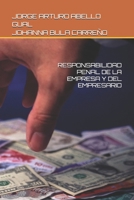 RESPONSABILIDAD PENAL DE LA EMPRESA Y DEL EMPRESARIO (Spanish Edition) B0F21VV8HX Book Cover
