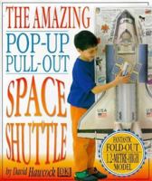 The Amazing Pop-up, Pull-out Space Shuttle (DK Amazing Pop-Up Books) 0789434571 Book Cover