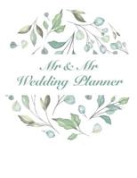 MR and MR Wedding Planner: Over 120 Pages / / Wedding Planner with Addresses, Guest List and Seating Chart for 2 Grooms / For Your Perfect Same Sex Wedding / Wedding Planning for a Gay Couple 1093708204 Book Cover