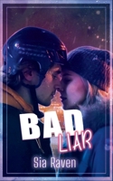 Bad Liar: Edition française (French Edition) B0CPH6KYGH Book Cover