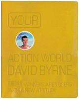 Your Action World: Winners Are Losers with a New Attitude 0811826236 Book Cover