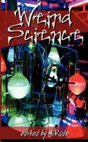 Weird Science 1610403894 Book Cover