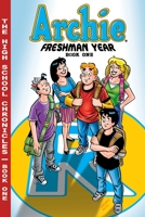 The High School Chronicles: Archie Freshman Year - Book 1 1879794403 Book Cover