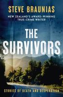 The Survivors: The new book from the Ngaio Marsh Award winning author of the bestselling MISSING PERSONS and THE SCENE OF THE CRIME 1775542564 Book Cover