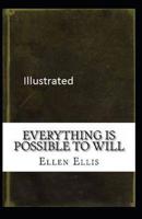 Everything is Possible To Will Illustrated 1691364207 Book Cover